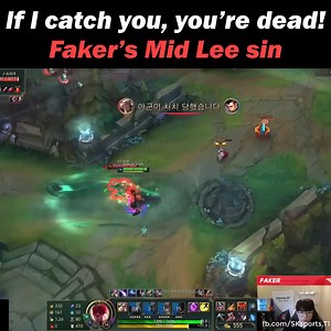 If I catch you, you’re dead! Faker’s Mid Lee sin #faker | T1 Faker