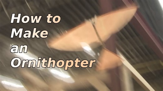 How to Make an Ornithopter