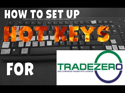 How to set up HOT KEYS for TradeZero ZeroPRO platform