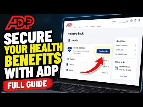 How to Secure Your Health Benefits with ADP - Full Guide