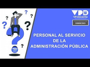 PERSONAL AL SERVICIO DE LAS ADMINISTRACIONES PÚBLICAS
