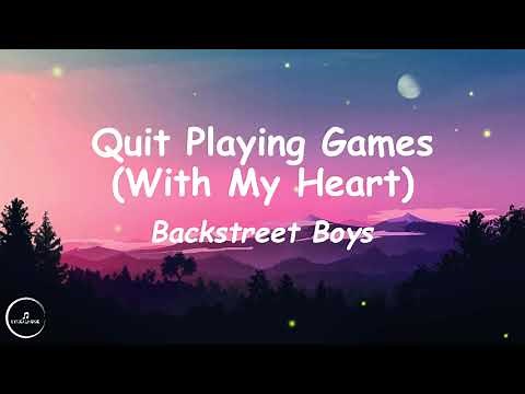 Backstreet Boys - Quit Playing Games (With My Heart) (Lyrics) 🎵