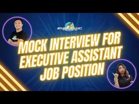 Mock Interview for Executive Assistant Job Position