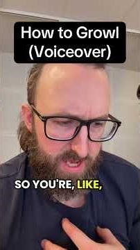 How to Growl | Voiceover Tutorial