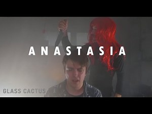 Glass Cactus - Anastasia (Official Video)