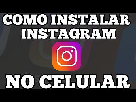 COMO INSTALAR O INSTAGRAM NO CELULAR