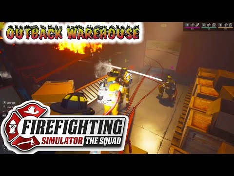 Firefighting Simulator The Squad - Outback Warehouse