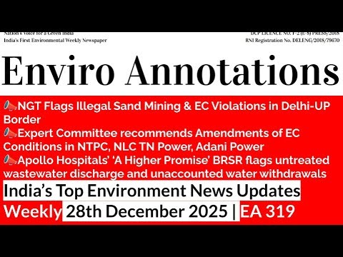 India’s Top Environment News | Weekly Environment Report | 28 December 2025