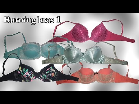 Burning bras 1