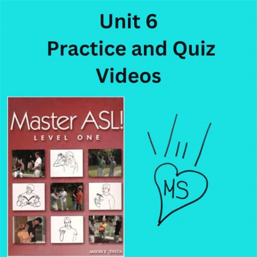 ASL Unit 6 Video 11