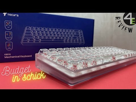 Tecurs KB510 Keyboard Review | Transparente Gaming Tastatur für maximale RGB Beleuchtung.