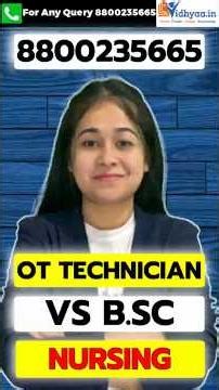 OT Technician vs B.Sc Nursing 🔥 Kaunsa Course Best Hai? Salary, Scope & Future
