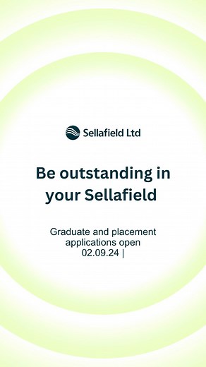 Be outstanding in your Sellafield. Get ready. Graduate and placement applications open 02.09.24. #graduateopportunities #STEM #GraduateJobs #nuclear #placement #Graduates #graduatescheme #engineeringcareers #engineeringstudent #STEMstudent | Sellafield Ltd