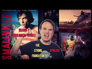 Smallville Season 1 - The Strong Foundation | Theological Review