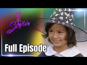 Full Episode 14 | We Will Survive
