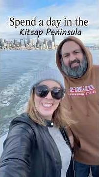 Day trip from Seattle to the Kitsap Peninsula