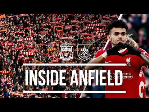 NEW Record Anfield Crowd & Brilliant BTS Goal Angles! | Liverpool 3-1 Burnley | Inside Anfield