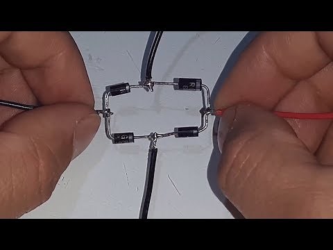 Rectifier Bridge with Diodes, how it works and how to do it
