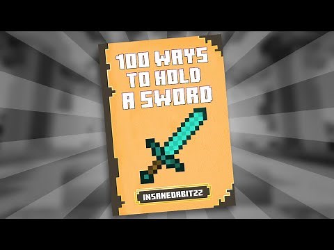100 Ways To Hold A Sword In Minecraft
