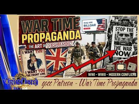 GOCC PATREON ~ WAR TIME PROPAGANDA