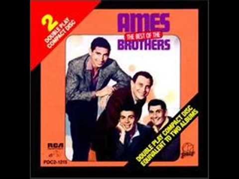 The Ames Brothers - It Only Hurts For A Little While