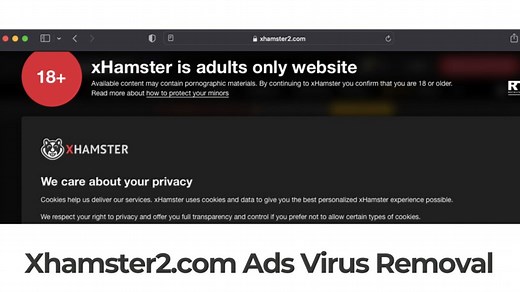 Xhamster2.com Virus Redirects Removal [5 Minute Guide]
