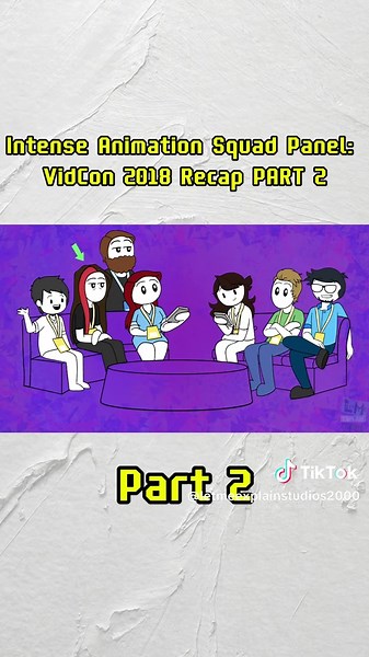 Intense Animation Squad Panel: VidCon 2018 Recap PART 2 - Part 2 #fyp #AnimationSquadPanel #VidCon2018Recap #LetMeExplainStudios #AnimationPanelHighlights #BehindTheScenesAnimation #IntenseAnimationMoments #AnimatorLife #AnimationCreatorsUnite #AnimationYouTubers #LetMeExplainFanClub #VidConAnimationPanel #StorytimeAnimators #MeetTheAnimators #AnimationCommunity #AnimationEventRecap #CreatorsAtVidCon #LetMeExplainMoments #VidConMemories #AnimationPanelVibes #YouTubeAnimatorsUnite #LetMeExplainSq