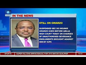 Suspended SEC DG Mounir Gwarzo Goes Before Abuja High Court |Business Morning|