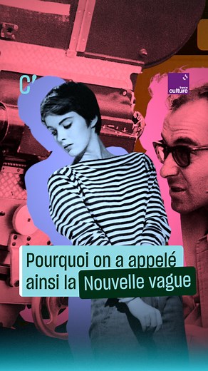 Mouvement cinématographique français de la fin des années 1950, la Nouvelle Vague a bouleversé la manière de réaliser les films. Mais d'où vient cette expression et que consacre-t-elle exactement ? | Culture Prime