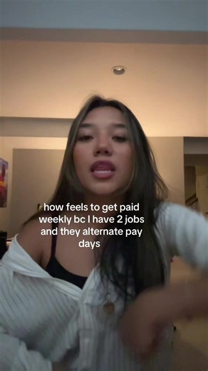 How It Feels to Get Paid Weekly When You Have Two Jobs