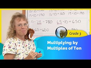 Multiplying by multiples of ten (3rd grade math)