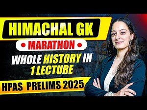 Complete Himachal Pradesh History for HPAS Prelims 2025 - Himachal GK Marathon #hpas #hpasprelims