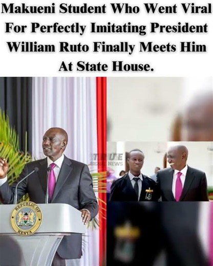 Makueni student who mimicked President Ruto meets the President at Statehouse