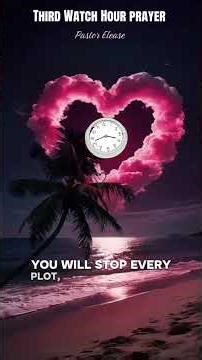 Third Watch prayer #walkinspiritoftheholyspirit