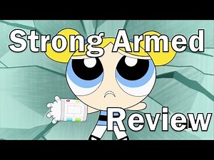 [Review] The Powerpuff Girls (2016) - Strong Armed