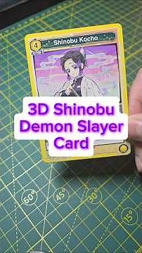 3D #Shinobu #DemonSlayer card. Hope you like it! #3Dart #ShinobuKocho #TCG ‪@BNTCA‬