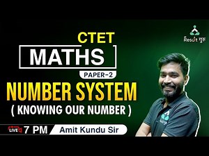 Knowing Our Numbers for CTET Video Lecture | Mathematics and Pedagogy Paper 2 for CTET and TET Exams - CTET and State TET