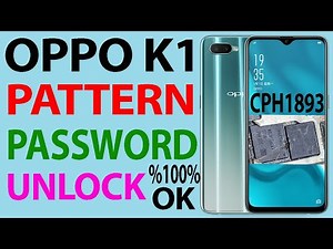 oppo k1 CPH1893 pattern unlock password unlock \u00000% OK