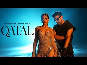 Guru Randhawa: QATAL (Official Video) | Sanjoy | New Song 2024