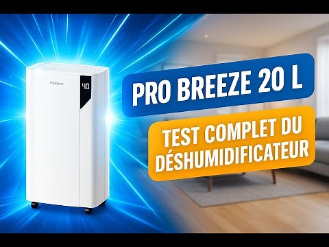 Test du Déshumidificateur électrique PRO BREEZE 20L | PB-D-23