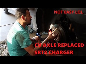 2012 SRT8 CHARGER CV AXLE/NOT EASY TO DO