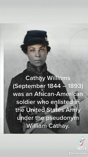 2.1K views · 47 reactions | Cathay Williams (September 1844 – 1893) was an African-American soldier who enlisted in the United States Army under the pseudonym William Cathay. She was the first Black woman to enlist, and the only documented woman to serve in the United States Army posing as a man during the American Indian Wars.#colorize #colorization #oldphoto #vintage #africanamerican #blackhistory #usarmy #americanindianwars #tiktok | Memory Lane Photos | Facebook