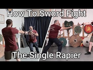 How to Sword Fight: The Single Rapier