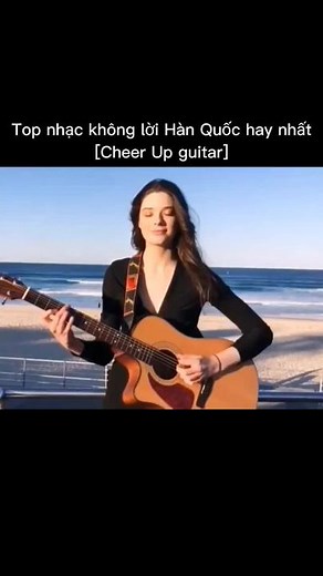 Top 1000 Bài Hát Hay: Những Ca Khúc Nhẹ Nhàng Với Đàn Guitar Độc Đáo
