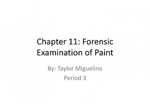 Chapter 11: Forensic Examination of Paint - SlideServe