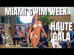 Haute Gala Fashion Show - Miami Swim Week 2025 - Ep. 8