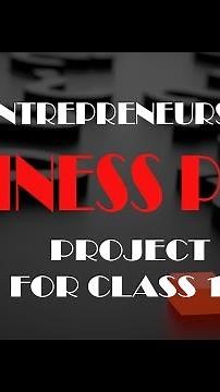 Entrepreneurship business plan project for class 12 cbse (full HD video)