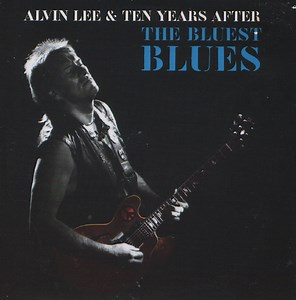 Alvin Lee & Ten Years After - The Bluest Blues