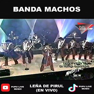 377K views · 9.9K reactions | #LeñaDePirul de Banda Machos "La Reina De Las Bandas" #EnVivo | Pupu Live Music & Full Concerts | Facebook