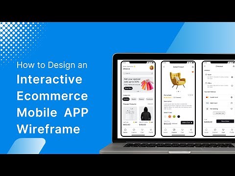 How to design an Interactive Ecommerce Mobile App Wireframe?